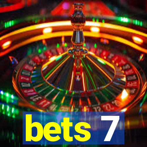 bets 7