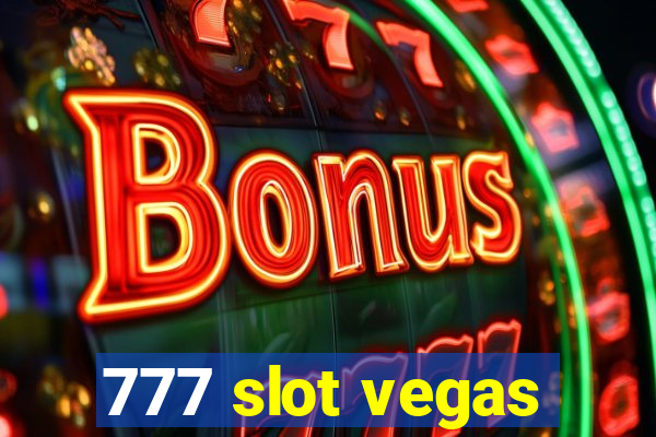 777 slot vegas