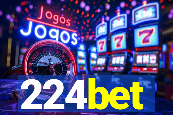 224bet