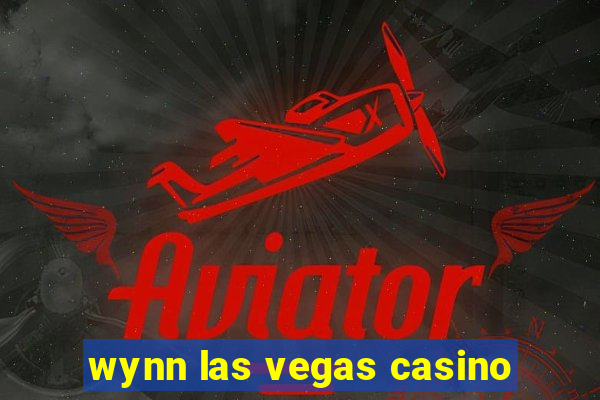 wynn las vegas casino