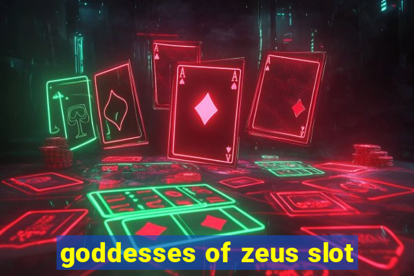 goddesses of zeus slot