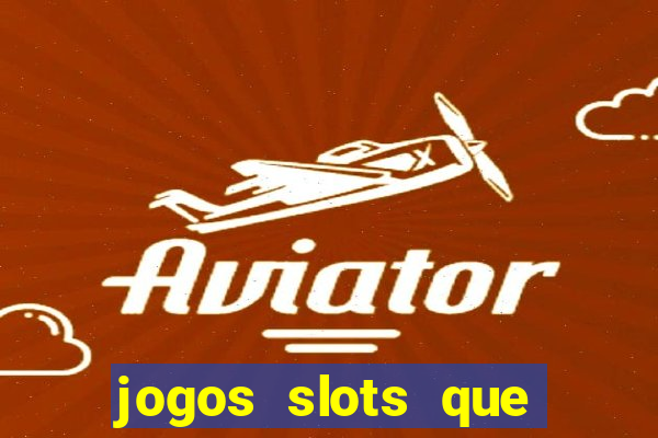 jogos slots que pagam sem deposito