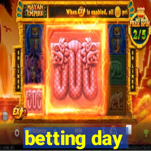 betting day