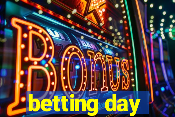 betting day