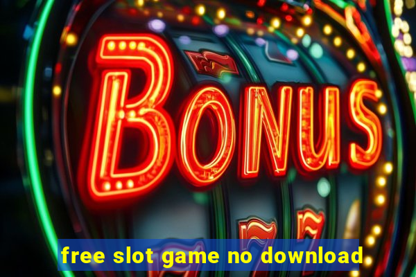 free slot game no download