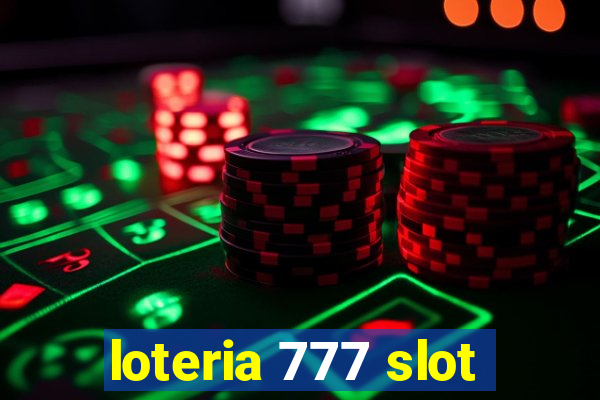 loteria 777 slot