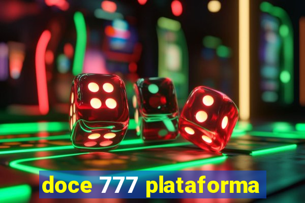 doce 777 plataforma