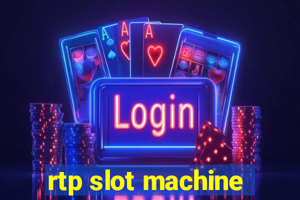 rtp slot machine