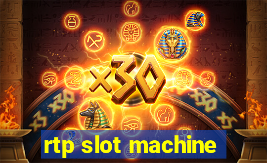 rtp slot machine