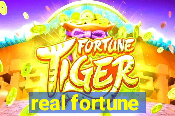 real fortune