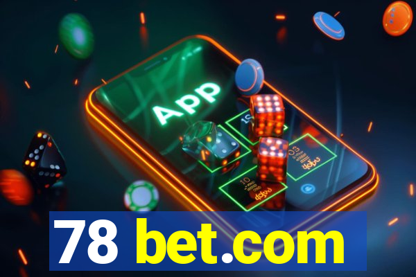 78 bet.com