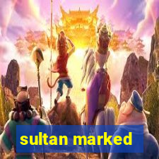 sultan marked