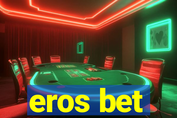 eros bet