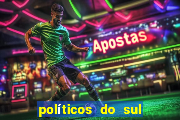 políticos do sul da bahia