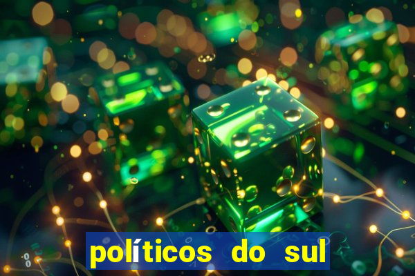 políticos do sul da bahia