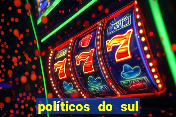 políticos do sul da bahia