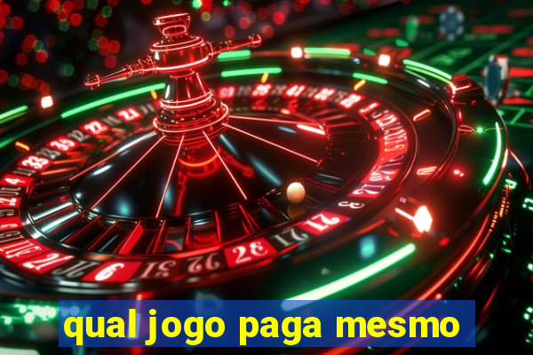 qual jogo paga mesmo