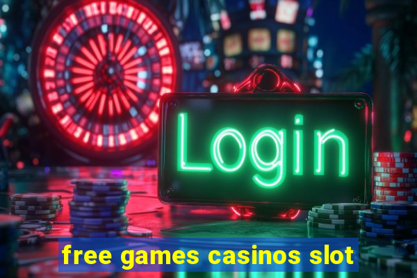 free games casinos slot