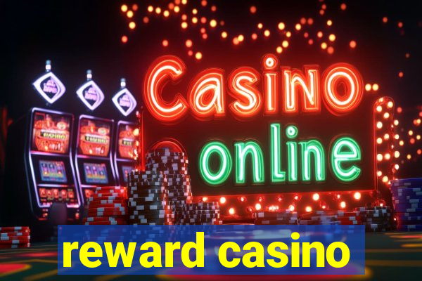 reward casino