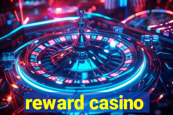 reward casino