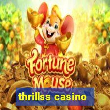 thrillss casino