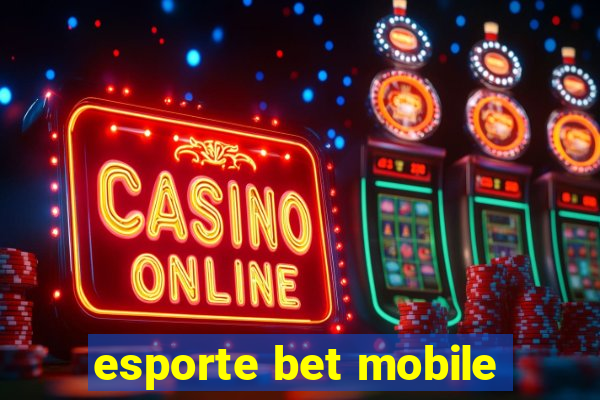 esporte bet mobile