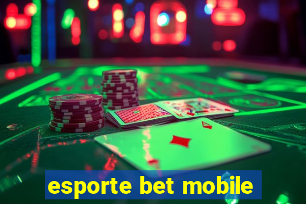 esporte bet mobile