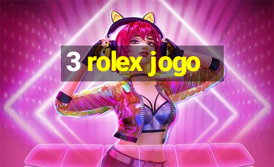 3 rolex jogo