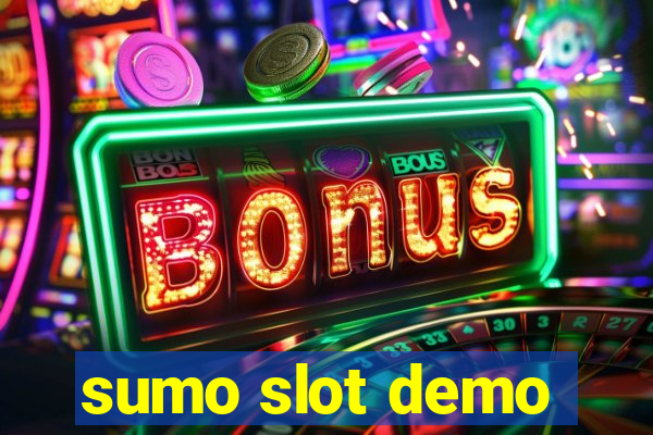 sumo slot demo