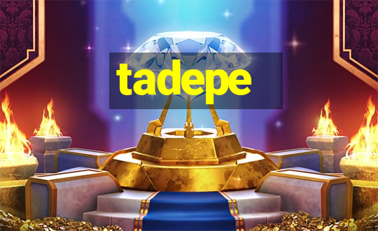 tadepe