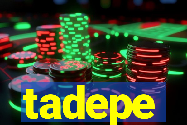 tadepe