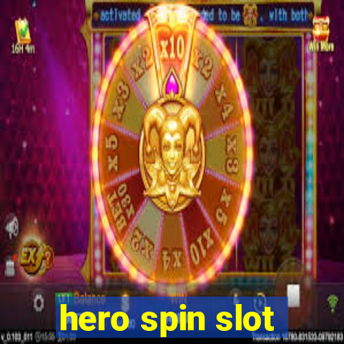 hero spin slot