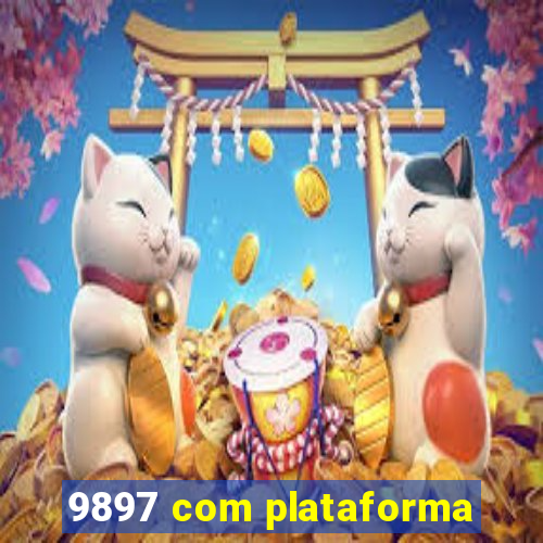 9897 com plataforma