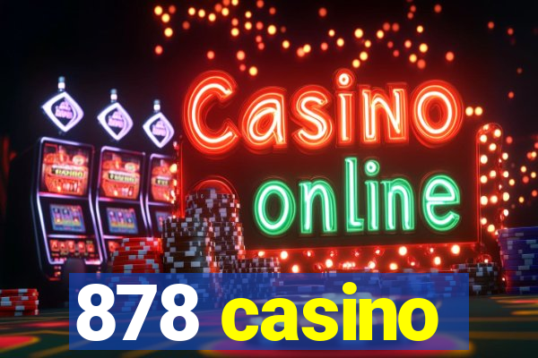 878 casino