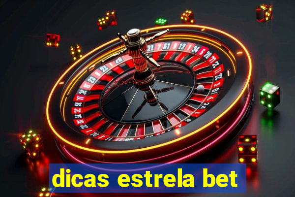 dicas estrela bet