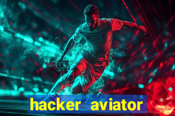 hacker aviator aposta ganha