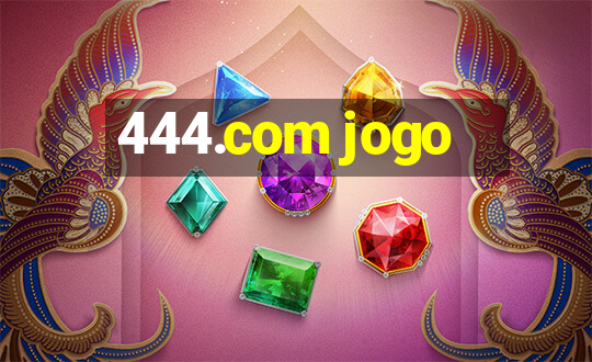 444.com jogo