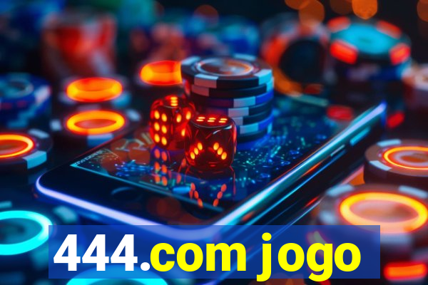 444.com jogo