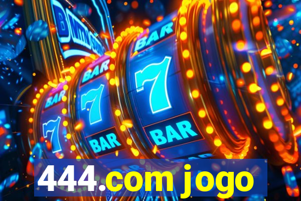 444.com jogo