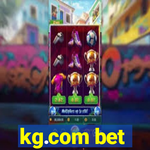 kg.com bet