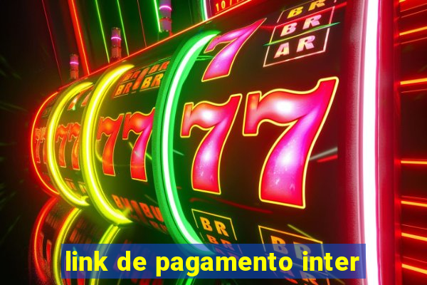 link de pagamento inter