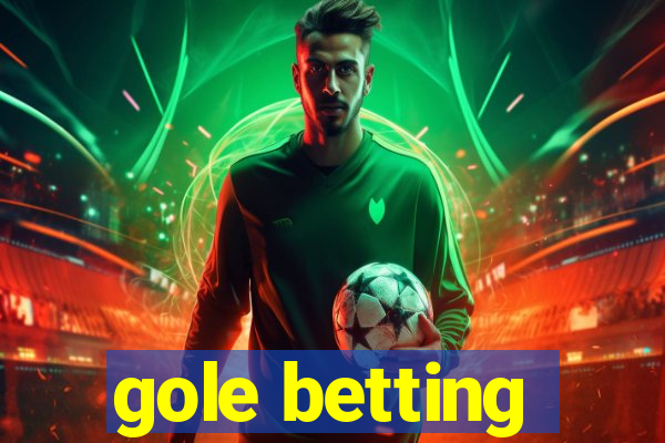 gole betting