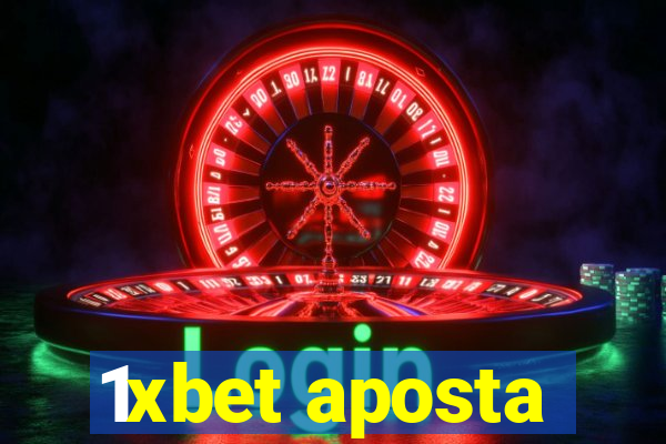 1xbet aposta