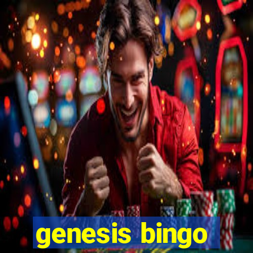 genesis bingo