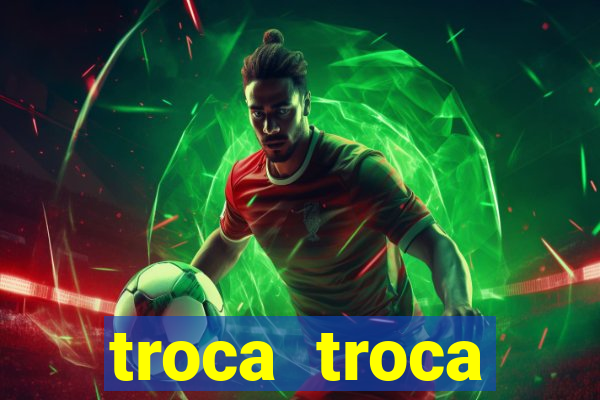 troca troca cruzeiro sp