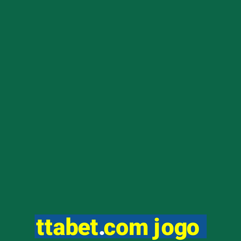 ttabet.com jogo