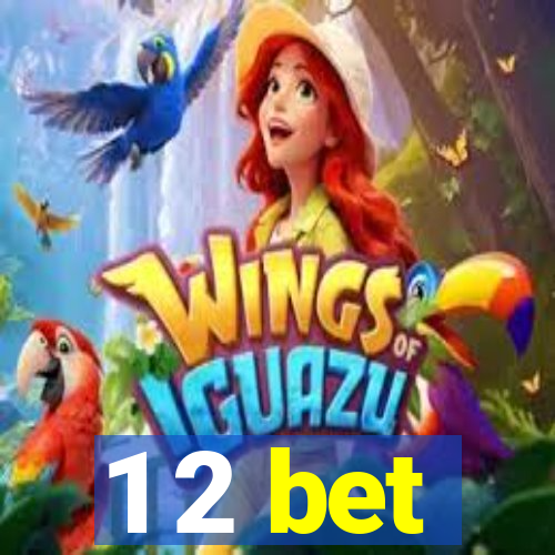 1 2 bet