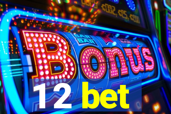 1 2 bet