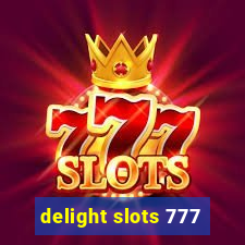 delight slots 777