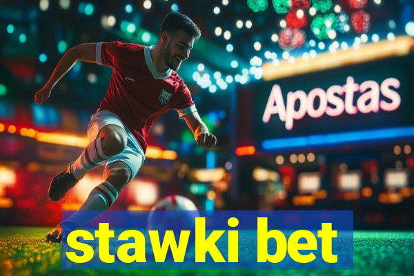 stawki bet